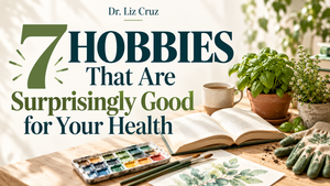 Podcast #545 : 7 Hobbies That Are Surprisingly Good for Your Health