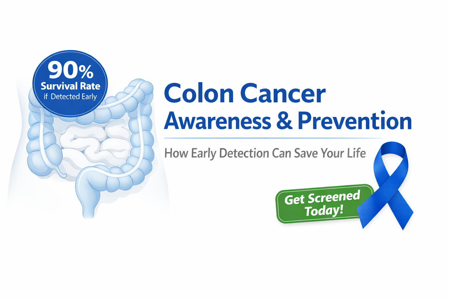 Colon Cancer Awareness & Prevention: How Early Detection Can Save Your Life