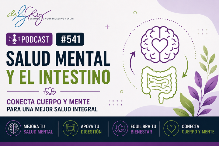 Podcast #541 Salud Mental y el Intestino